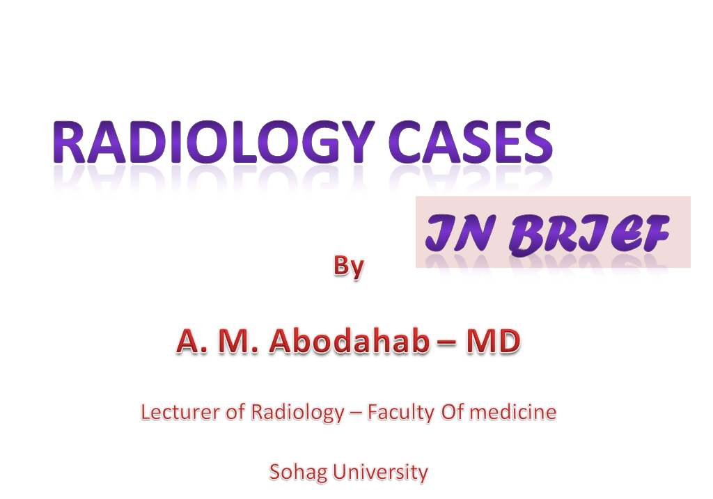 Radiology Cases in Brief - Post seminar Notes