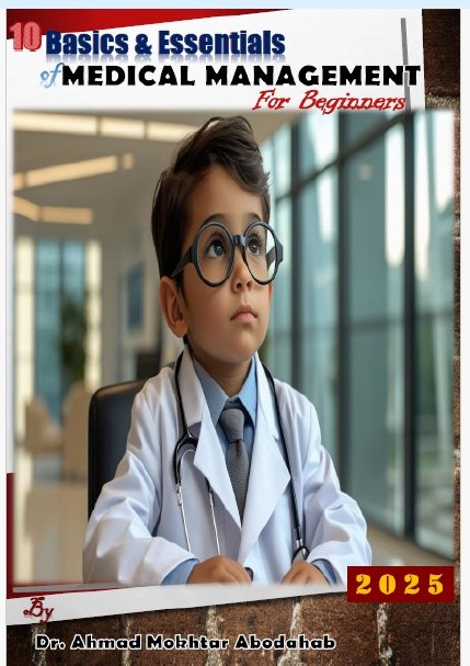 10 BASICS OF MEDICAL MANAGEMENT FOR BEGINNERS