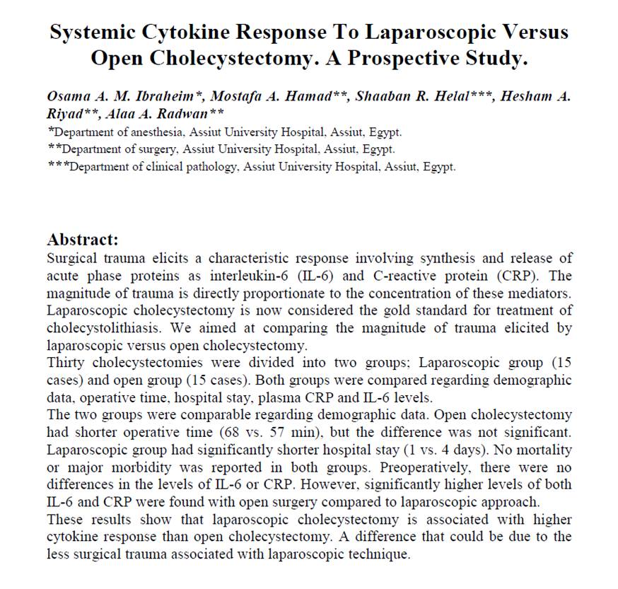SYSTMIC CYTOKINE RESPONSE TO LAPAROSCOPIC VERSUS OPEN CHOLECYSTECTOMY. A PROSPECTIVE STUDY.
