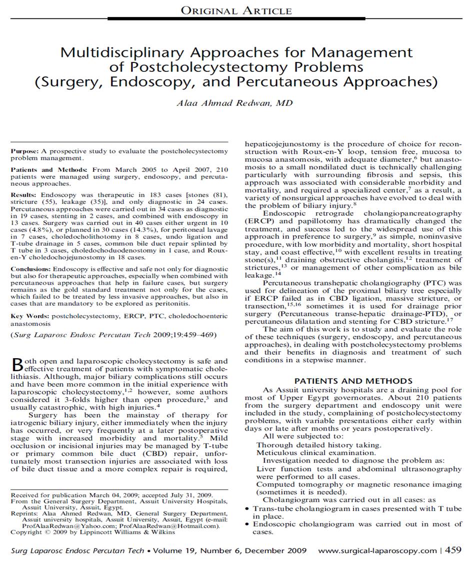 MANAGEMENT OF POST - CHOLECYSTECTOMY PROBLEMS, (SURGERY, ENDOSCOPY, AND PERCUTANEOUS APPROACHES).