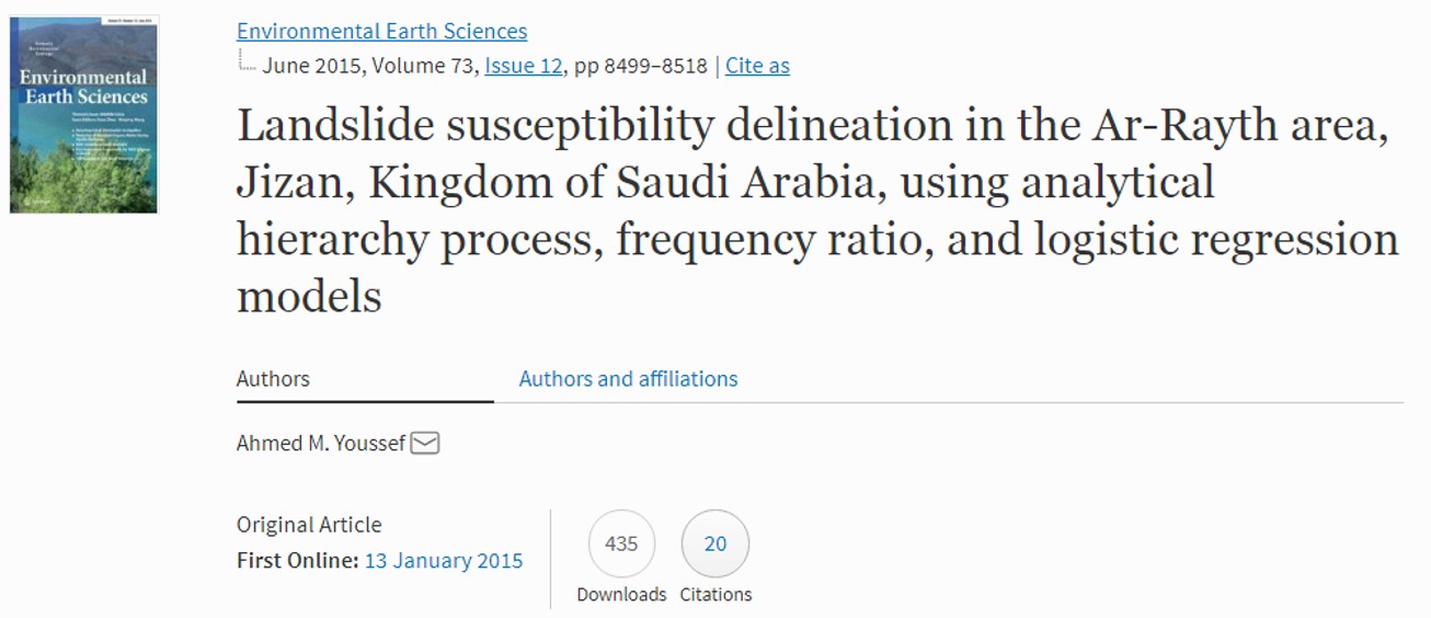 Landslide Susceptibility Delineation in the Ar-Rayth Area, Jizan, Kingdom of Saudi Arabia, by using analytical hierarchy process, frequency ratio, and logistic regression models
