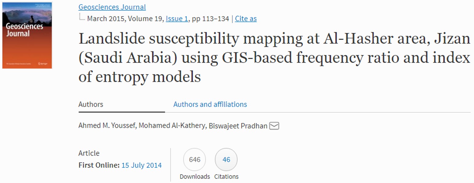 Landslide susceptibility mapping at Al-Hasher area, Jizan (Saudi Arabia) using GIS-based frequency ratio and index of entropy models