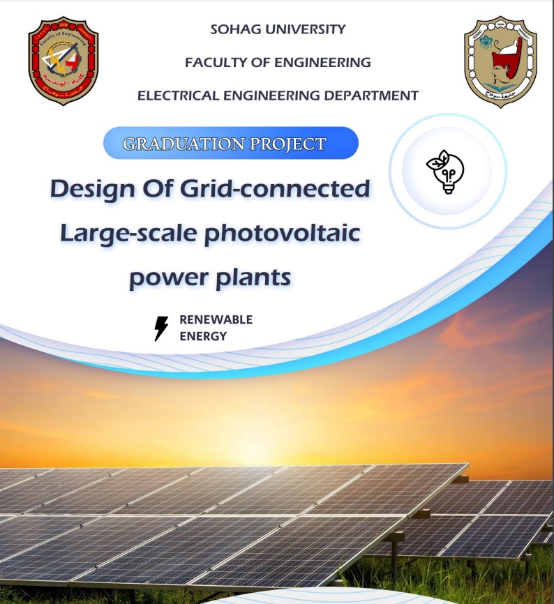 Graduation project: Design of grid connected large scale photovoltaic power plants, July 2023